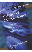 Shift of Conciousness