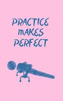 Practice Makes Perfect: Lined Gymnasium Journal Notebook Notepad Diary to Write in