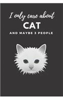 I Only Care About Cats And Maybe 3 People