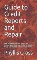 Guide to Credit Reports and Repair