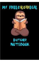 My Philoslothical Butcher Notebook