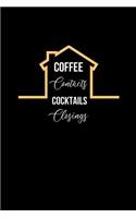 Coffee Contacts Cocktails Closings