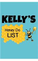 Kelly's Honey Do List