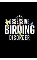 Obsessive Birding Disorder