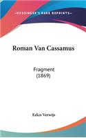 Roman Van Cassamus: Fragment (1869)