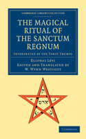 The Magical Ritual of the Sanctum Regnum