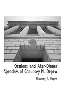 Orations and After-Dinner Speaches of Chauncey M. Depew