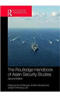 Routledge Handbook of Asian Security Studies