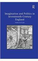 Imagination and Politics in Seventeenth-Century England