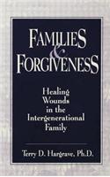 Families And Forgiveness