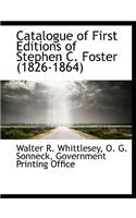 Catalogue of First Editions of Stephen C. Foster (1826-1864)