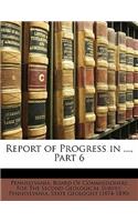 Report of Progress in ..., Part 6