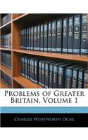 Problems of Greater Britain, Volume 1