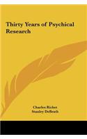Thirty Years of Psychical Research