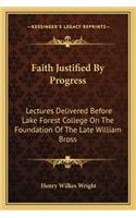Faith Justified By Progress