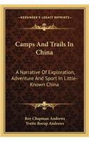 Camps and Trails in China