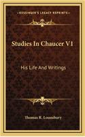 Studies in Chaucer V1: His Life and Writings
