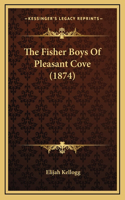 The Fisher Boys of Pleasant Cove (1874)