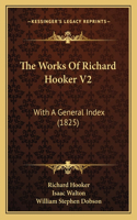 Works Of Richard Hooker V2