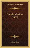 Canadian Politics (1903)