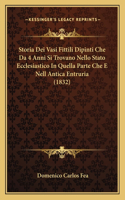 Storia Dei Vasi Fittili Dipinti Che Da 4 Anni Si Trovano Nello Stato Ecclesiastico In Quella Parte Che E Nell Antica Entruria (1832)