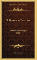 De Demosthenis Timocratea