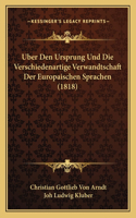 Uber Den Ursprung Und Die Verschiedenartige Verwandtschaft Der Europaischen Sprachen (1818)