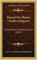 Manuel Des Plantes Usuelles Indigenes
