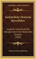 Ausfuhrliche Deutsche Sprachlehre