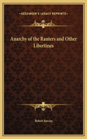 Anarchy of the Ranters and Other Libertines