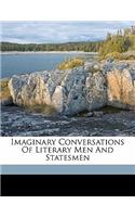 Imaginary conversations of literary men and statesmen