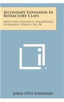 Secondary Expansion in Refractory Clays