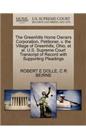 Greenhills Home Owners Corporation, Petitioner, V. the Village of Greenhills, Ohio, et al. U.S. Supreme Court Transcript of Record with Supporting Pleadings