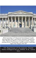 Determination of Chemical-Constituent Loads During Base-Flow and Storm-Runoff Conditions Near Historical Mines in Prospect Gulch, Upper Animas River Watershed, Southwestern Colorado