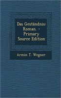 Das Gestandnis