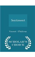 Sentiment - Scholar's Choice Edition