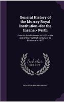 General History of the Murray Royal Institution Perth