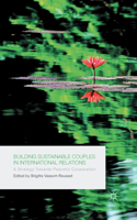Building Sustainable Couples in International Relations