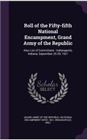 Roll of the Fifty-fifth National Encampment, Grand Army of the Republic