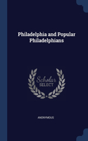 Philadelphia and Popular Philadelphians