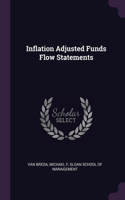 Inflation Adjusted Funds Flow Statements