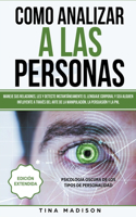 Cómo Analizar a las Personas, Lenguaje Corporal y Manipulación