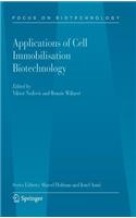 Applications of Cell Immobilisation Biotechnology
