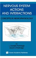Nervous System Actions and Interactions
