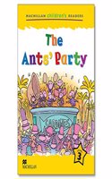 Macmillan Children's Readers The Ants' Party International Level 3