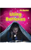 Using Batteries: (It's Electric!)