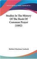 Studies In The History Of The Book Of Common Prayer (1882)