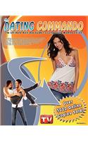 The Dating Commando