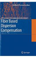 Fiber Based Dispersion Compensation