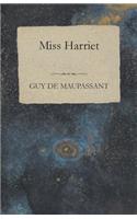 Miss Harriet: (English)